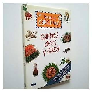 TODOS A COCINAR CARNES, AVES Y CAZA.